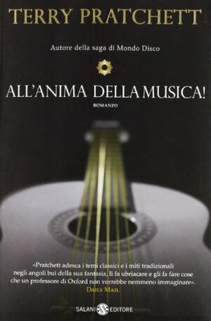 All'anima della musica by Valentina Daniele, Terry Pratchett
