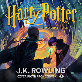 Harry Potter i Insygnia Śmierci by J.K. Rowling