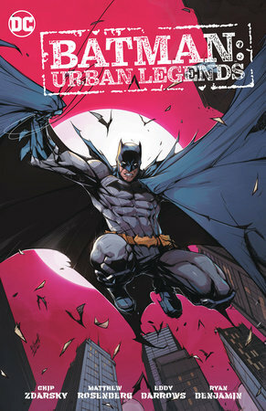 Batman: Urban Legends Vol. 1 by Chip Zdarsky, Matthew Rosenberg