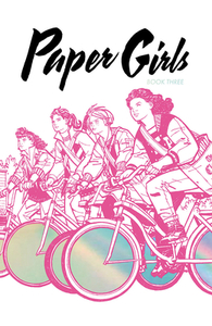 Paper Girls, Book Three by Brian K. Vaughan