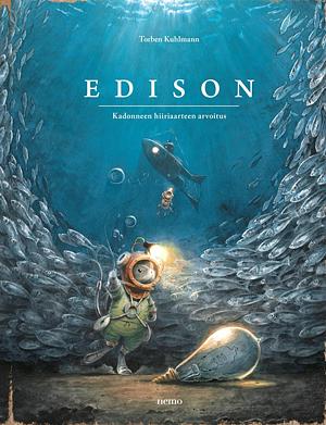 Edison: Kadonneen hiiriaarteen arvoitus by Torben Kuhlmann