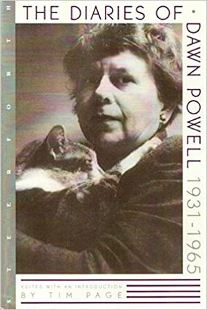 The Diaries of Dawn Powell: 1931-1965 by Dawn Powell