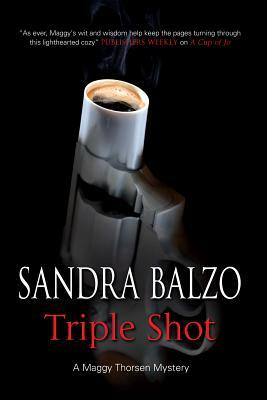 Triple Shot by Sandra Balzo