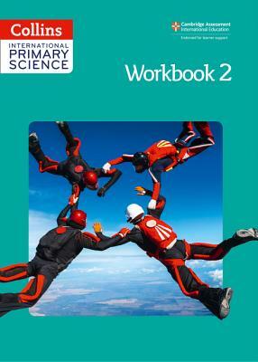 Collins International Primary Science - Workbook 2 by Karen Morrison