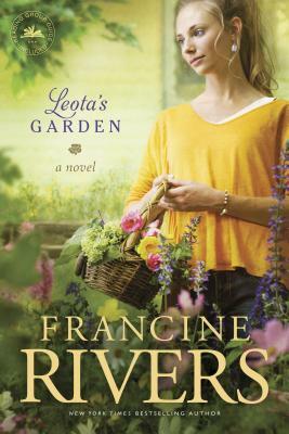 Leota's Garden by Francine Rivers