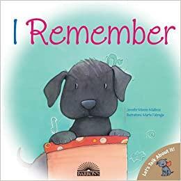 I Remember by Jennifer Moore-Mallinos