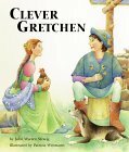 Clever Gretchen by John Warren Stewig