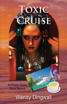 Toxic Cruise by Wendy Dingwall