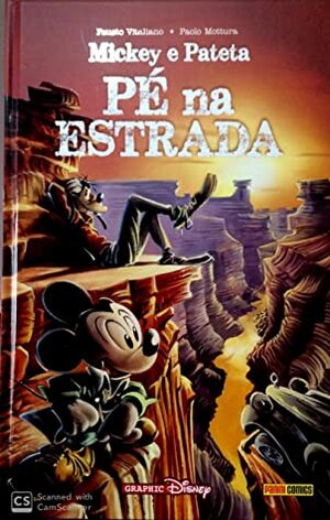 Mickey e Pateta: Pé na Estrada by Paolo Mottura, Fausto Vitaliano