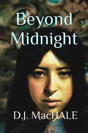 Beyond Midnight by D.J. MacHale