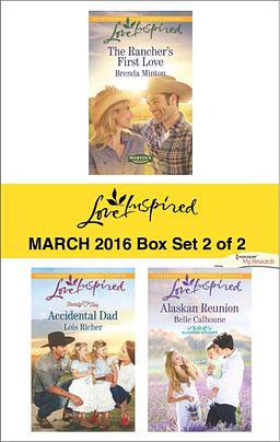 Love Inspired March 2016 - Box Set 2 of 2: An Anthology by Brenda Minton, Belle Calhoune, Lois Richer