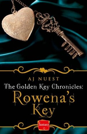 Rowena's Key by A.J. Nuest