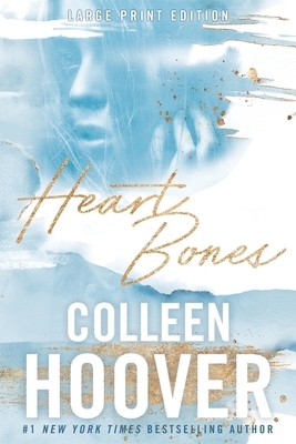 Heart Bones by Colleen Hoover