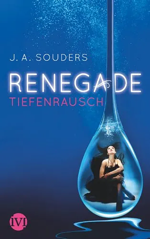 Renegade by J.A. Souders