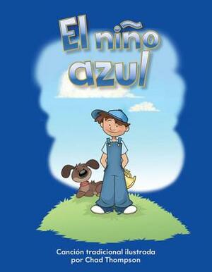 El Nino Azul (Little Boy Blue) Lap Book (Spanish Version) (Los Colores (Colors)) by Chad Thompson