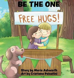Be The One by Maria Ashworth