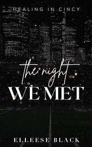 The Night We Met by Elleese Black