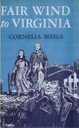Fair Wind to Virginia by Cornelia Meigs, John C. Wonsetler