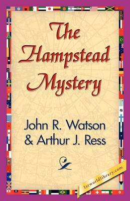 The Hampstead Mystery by John Reay Watson