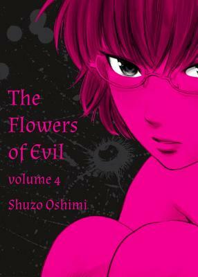 Flowers of Evil, Vol. 4 by Shūzō Oshimi