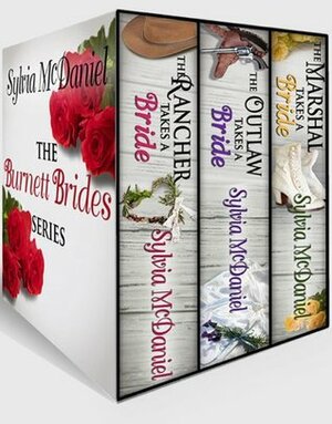 The Burnett Brides Series by Sylvia McDaniel