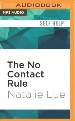 The No Contact Rule by Natalie Lue