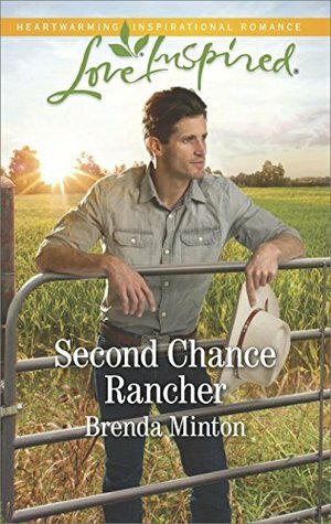 Second Chance Rancher by Brenda Minton