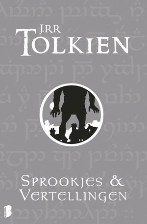 Sprookjes & vertellingen by J.R.R. Tolkien, Max Schuchart