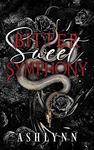 Bitter Sweet Symphony: Part II by Ashlynn