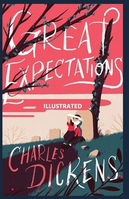 Great Expectations: Illustrated by Charles Dickens