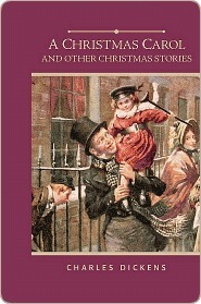 A Christmas Carol and Other Christmas Stories: Christmas Festivities, The Story of the Goblins Who Stole a Sexton, A Christmas Tree, The Seven Poor Travellers, The Haunted Man, and Master Humphrey's Clock by Grace Moore, Charles Dickens