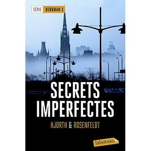 Secrets imperfectes: Sèrie Bergman 1 by Michael Hjorth, Hans Rosenfeldt