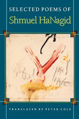 Selected Poems of Shmuel Hanagid by Shmuel Hanagid