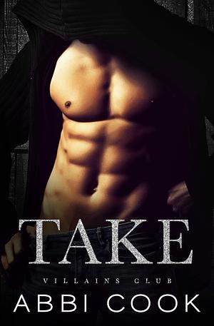 Take by Abbi Cook