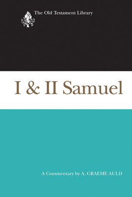 I & II Samuel by A. Graeme Auld