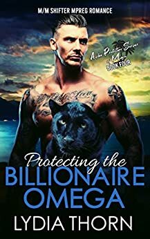 Protecting the Billionaire Omega by Lydia Thorn