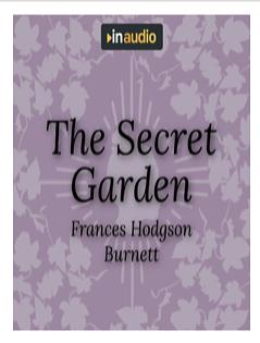 The Secret Garden by Frances Hodgson Burnett