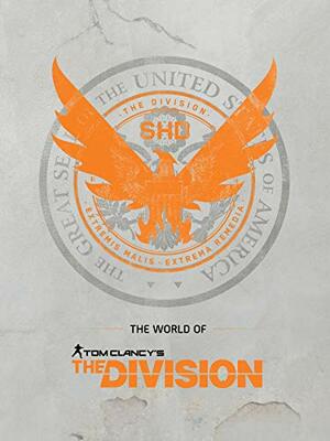 The World of Tom Clancy's The Division by Ubisoft