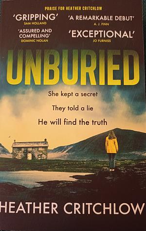 Unburied: A Tense and Unputdownable Scottish Crime Thriller by Heather Critchlow