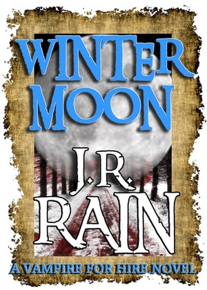 Winter Moon by J.R. Rain