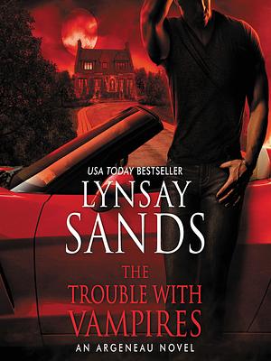 The Trouble With Vampires by Lynsay Sands