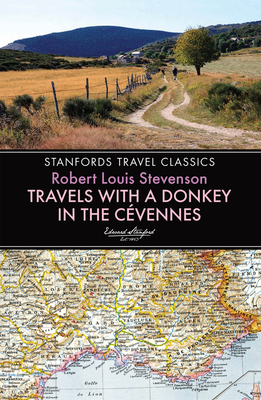 Travels with a Donkey in the Cevennes by Robert Louis Stevenson