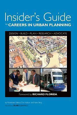Insider's Guide to Careers in Urban Planning by Tim Halbur, Nate Berg