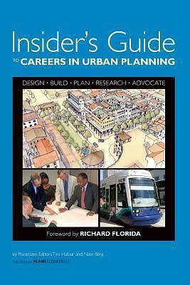 Insider's Guide to Careers in Urban Planning by Nate Berg, Tim Halbur