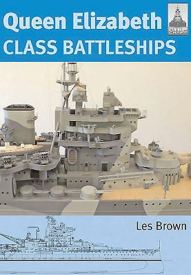 Queen Elizabeth Class Battleships by Les Brown