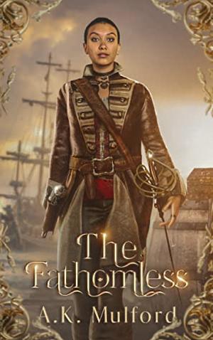 The Fathomless by A.K. Mulford