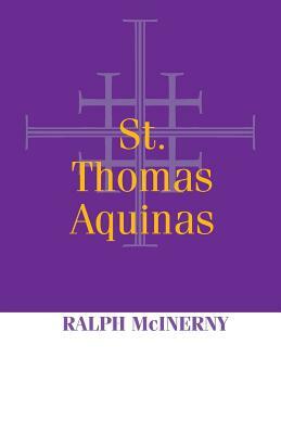 Saint Thomas Aquinas by Ralph McInerny