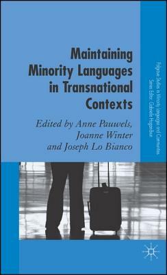 Maintaining Minority Languages in Transnational Contexts by 