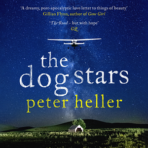 The Dog Stars by Peter Heller