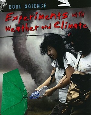 Experiments with Weather and Climate by John Bassett
